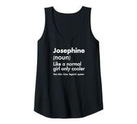 Mujer Josephine como Una Chica Normal Solo Cooler Queen Nombre Camiseta sin Mangas