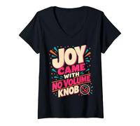 Mujer Joy Came with No Volume Knob Enthusiastic Humor Camiseta Cuello V