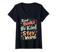 Mujer Joyful Reader Cita Leer Libros Be Kind Stay Weird Camiseta Cuello V