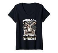 Mujer Jubilado Ahora Trabajo para Mi Mujer, Jubilación Camiseta Cuello V