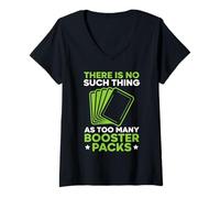 Mujer Juego de Cartas There Is No Such Thing As Too Many Booster Packs Camiseta Cuello V