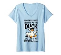 Mujer Juego de Palabras con Patos, gráfico de Patos, lo Que Sea Que la Vida te depare, Pato Camiseta Cuello V