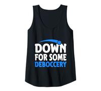 Mujer Juego de petanca divertido para jugadores de bochas Down For Some Deboccery Camiseta sin Mangas