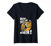 Mujer Jugador de voleibol Cómo pongo a tu madre Humor diciendo deporte Camiseta Cuello V