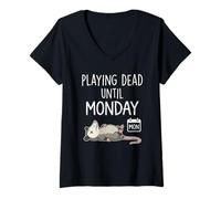 Mujer Jugar Muerto hasta el Lunes Humor Divertido zarigüeya Humor Fin de Semana Camiseta Cuello V