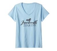 Mujer JUNETEENTH Porque mis antepasados no Eran Libres en 1776 Meme Camiseta Cuello V
