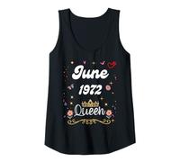 Mujer Junio 1972 Reina Desde Junio 1972 Cumpleaños Niña Mujer Camiseta sin Mangas
