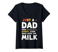 Mujer Just A Dad Who Always Came Back With The Milk Fathers Day Camiseta Cuello V