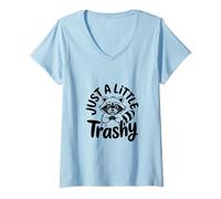 Mujer Just a Little Trashy Funny Trash Panda Raccoon Meme Camiseta Cuello V