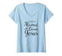Mujer Just a Mama Who Loves Jesus Christian based Faith Apparel Camiseta Cuello V