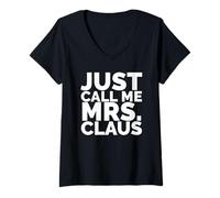 Mujer Just Call Me Mrs. Claus Shirt - Santa Claus Christmas tee Camiseta Cuello V