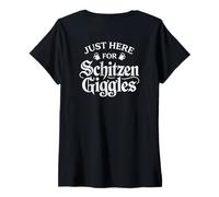 Mujer Just Here For The Schitzen-Giggles Funny German Sarcastic Camiseta Cuello V