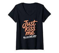 Mujer Just Kiss Me Frase para Ligar Fiesta De Solteros Coqueteo Camiseta Cuello V