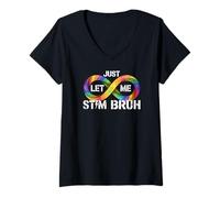 Mujer Just Let Me Stim Bruh Graphic Autism Awareness Acceptance Camiseta Cuello V