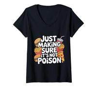 Mujer Just Making Sure It's Not Poison Humor gastronómico - Camiseta Cuello V