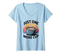 Mujer Just One More Cup Camiseta Cuello V