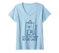 Mujer Just So You Know No One Cares Cat Camiseta Cuello V