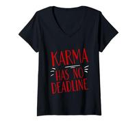 Mujer Karma Has No Deadline Creencia espiritual - Camiseta Cuello V