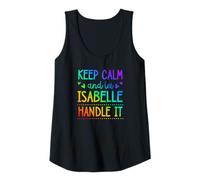 Mujer Keep Calm and Let Isabelle Handle It Chill Nombre Camiseta sin Mangas