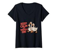 Mujer Keep Calm and Waddle On! Divertido Dicho sarcástico Patito Camiseta Cuello V