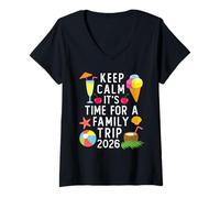 Mujer Keep Calm It's Time for a Family Trip 2026 Family Vacation Camiseta Cuello V