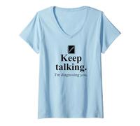 Mujer Keep Talking I'm Diagnosing You Notebook Therapist Coworker Camiseta Cuello V