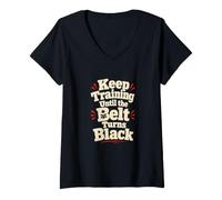Mujer Keep Training Karate Judo Funny Martial Arts Cinturón Negro Camiseta Cuello V