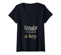Mujer La Duda es un visitante, no le Des una Cita inspiradora Clave Camiseta Cuello V