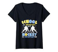 Mujer La escuela es importante pero el hockey es importante Hockey sobre hielo divertido Camiseta Cuello V
