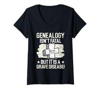 Mujer La genealogía no es Fatal, Pero es una Enfermedad Grave genealogista Camiseta Cuello V
