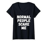 Mujer La Gente Normal me Asusta Camiseta Cuello V