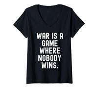 Mujer La Guerra es un Juego Donde Nadie GANA sabiduría para Hombres y Mujeres Camiseta Cuello V