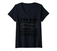 Mujer La Mala noticia es Que el Tiempo Vuela La Buena noticia es Que Eres el piloto Camiseta Cuello V