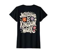 Mujer La maternidad es trabajo del reino Biblia basada en la fe diciendo mujeres Camiseta