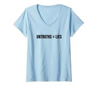 Mujer La mentira es igual a las mentiras No es nuevo Normal No correcto Gaslighting Camiseta Cuello V