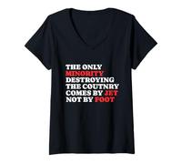 Mujer La minoría Que destruye el país Viene en Jet no a pie Camiseta Cuello V