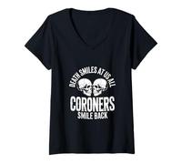 Mujer La Muerte Nos sonríe a Todos el forense Divertido Dicho Camiseta Cuello V