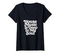Mujer La música House está en lo Profundo de mi Alma Camiseta Cuello V