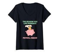 Mujer La razón como los Lunes Contador de finanzas del escuadrón de nómina Camiseta Cuello V