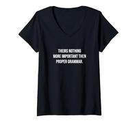 Mujer La suya Nada más Importante Que la gramática Adecuada irónica Camiseta Cuello V