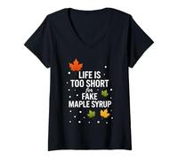 Mujer La Vida es Demasiado Corta para el Jarabe de Arce Falso Camiseta Cuello V