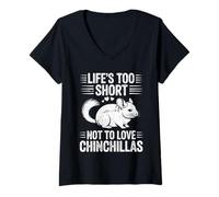 Mujer La Vida es Demasiado Corta para no amar a Las Chinchillas Gracioso Camiseta Cuello V