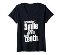 Mujer La Vida es una Sonrisa Corta Mientras todavía Tienes Dientes Diciendo Cita Camiseta Cuello V