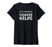 Mujer La Vida Pasa El café Ayuda Camiseta Cuello V
