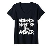 Mujer La Violencia podría ser la Respuesta Decir Divertido Meme Camiseta Cuello V