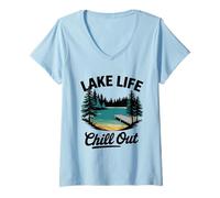 Mujer Lake Life Chill Out Navegantes al aire libre Campistas y amantes de la naturaleza Camiseta Cuello V