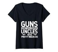 Mujer Las armas no matan a la gente, tío con sobrinas bonitas hacen diseño Camiseta Cuello V