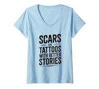 Mujer Las Cicatrices Son Tatuajes con Mejores Historias motivacionales Camiseta Cuello V