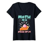 Mujer Las matemáticas Son un Pedazo de Pi Funny Pie Pi Day Joke Matemáticas Camiseta Cuello V