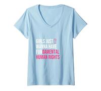 Mujer Las niñas Solo Quieren Tener Derechos Humanos fundamentales Camiseta Cuello V